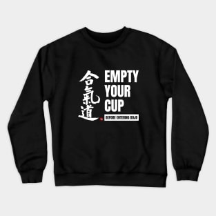 Empty Your Cup, White Crewneck Sweatshirt